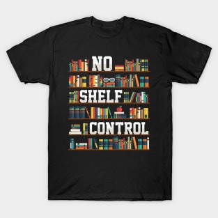 No Shelf Control T-Shirt